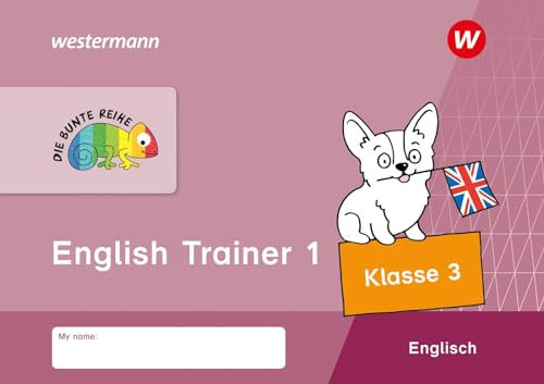 DIE BUNTE REIHE - Englisch: English Trainer 1, Klasse 3: Alle Bundesländer