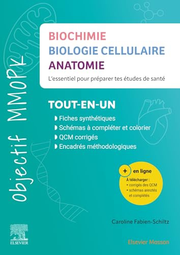 Biochimie - Biologie cellulaire - Anatomie: L'essentiel pour préparer ses études en santé