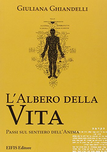 L'albero della vita. Passi sul sentiero dell'anima