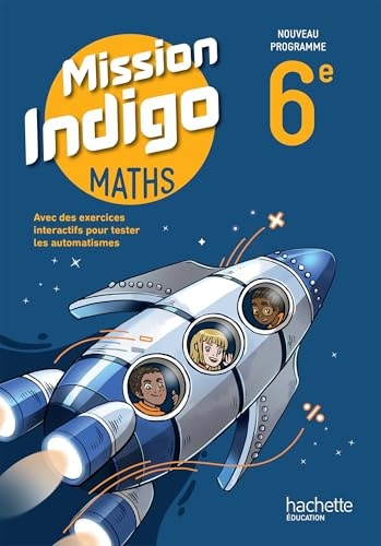 Mission Indigo 6e - Livre élève - Ed. 2025