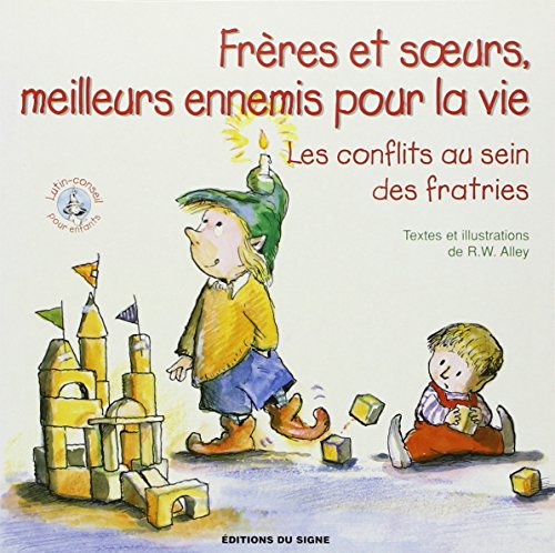 Frères Et Soeurs Meilleurs Ennemis Pour La Vie