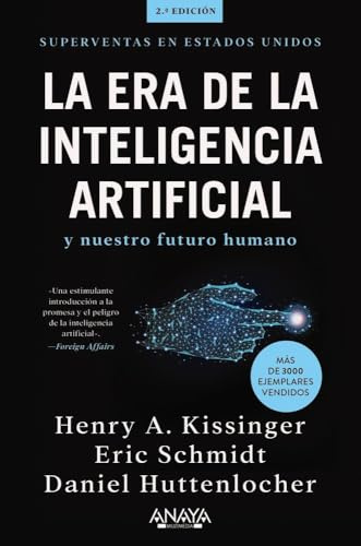 La era de la Inteligencia Artificial y nuestro futuro humano (TÍTULOS ESPECIALES)