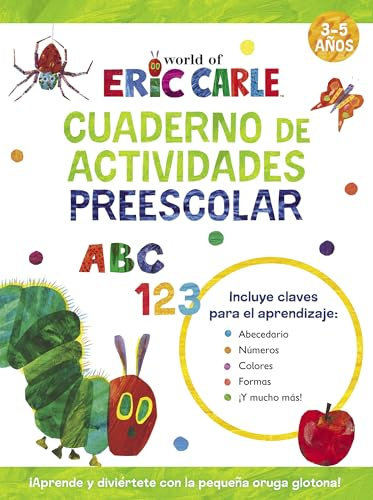 Cuaderno de actividades preescolar (Colección Eric Carle): Aprende con la pequeña oruga glotona (Altea)