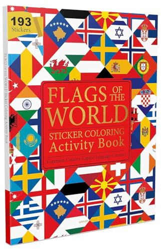 Flags of the World - Sticker Coloring Activity Book For Children : Continent, Country, Capital, Language and Currency