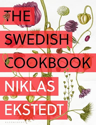 The Swedish Cookbook: Lagom flavours for the modern kitchen