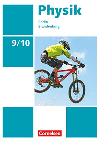 Physik - Neue Ausgabe - Berlin/Brandenburg - 9./10. Schuljahr: Schulbuch