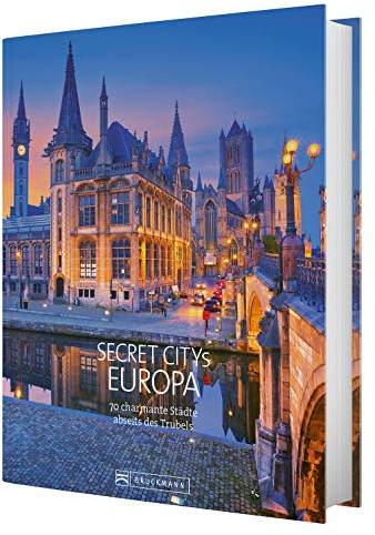 Reiseziele Secret Citys Europa: 70 charmante Städte abseits des Trubels. Bildband mit echten Insidertipps für unvergessliche Städtereisen in Europa. ... Von Bath über Maastricht nach Lyon und Porto.