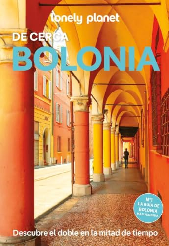 Bolonia De cerca 2 (Guías De cerca Lonely Planet)