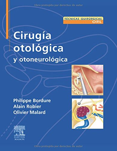 Cirugía otológica y otoneurológica