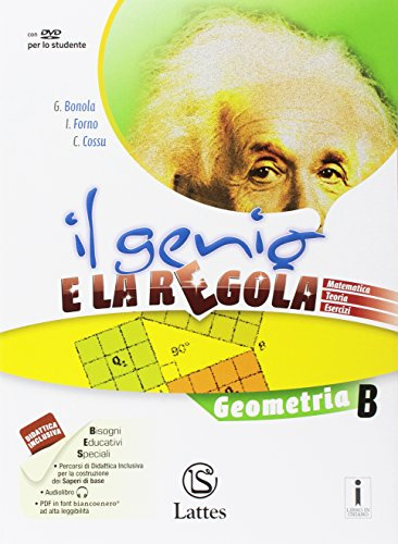 Il genio e la regola. Geometria B. Per la Scuola media. Con e-book. Con espansione online (Vol. 2)
