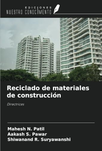 Reciclado de materiales de construcción: Directrices