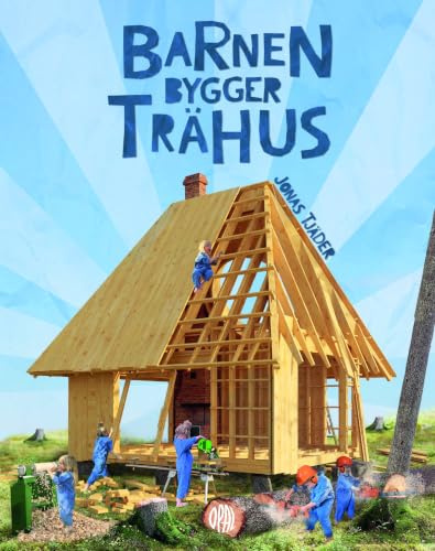 Barnen bygger trähus
