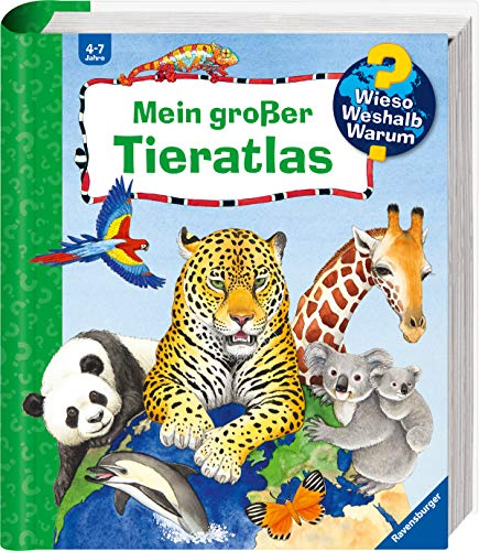 Wieso? Weshalb? Warum? Sonderband - Mein großer Tieratlas (Sachbuch ab 4 Jahre - mit Klappen)