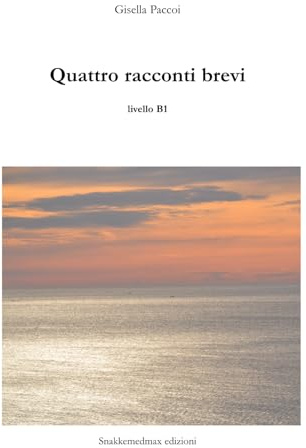 Quattro racconti brevi: livello B2