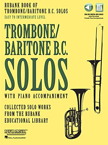 Rubank Book of Trombone / Baritone B.C. Solos: Easy to Intermediate Level (Rubank Book of Solos)