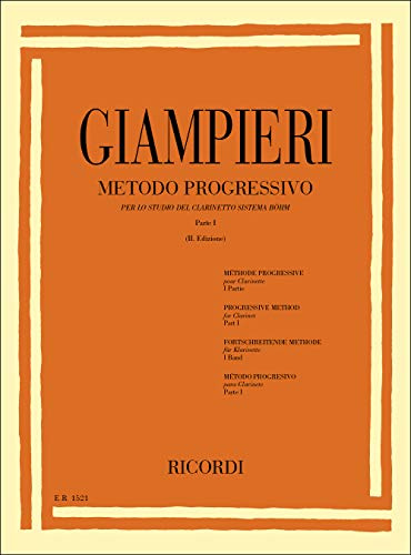 Giampieri Metodo per Clarinetto Sistema Böhm Parte 1 | Metodo Didattico con Esercizi Progressivi per Clarinetto | Libro di Musica per Principianti e Insegnanti | Studio del Clarinetto
