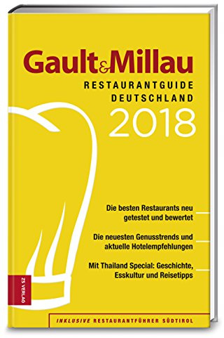 Gault&Millau RestaurantGuide Deutschland 2018: Inklusive Restaurantführer Südtirol