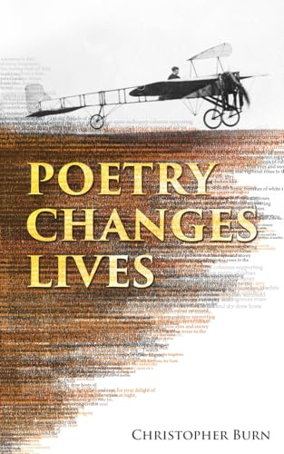 Poetry Changes Lives: Daily Thoughts on Poetry and History