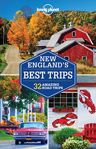 Lonely Planet New England's Best Trips (Trips Regional)