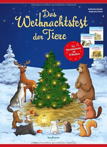 Das Weihnachtsfest der Tiere: Ein Adventskalender mit 24 Büchlein (Adventskalender mit Geschichten für Kinder: Mit 24 Mini-Büchern)
