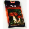 Pilze einfach und sicher bestimmen