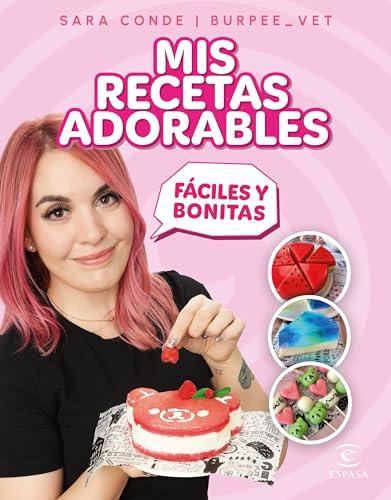 Mis recetas adorables (Espasa Gastronomía)