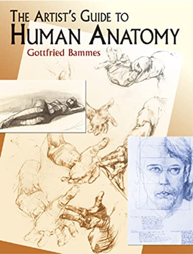 The Artist's Guide To Human Anatomy