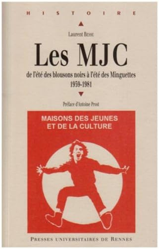 Les MJC 1959-1981: De l'été des blousons noirs à l'été des Minguettes