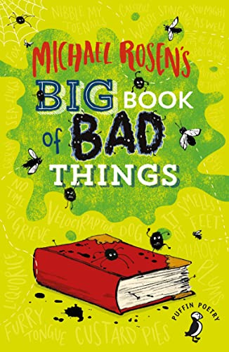Michael Rosen's Big Book of Bad Things (Puffin Poetry)