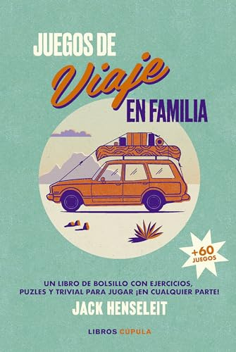 Juegos de viaje en familia: Un libro de bolsillo con ejercicios, puzles y trivial para jugar ¡en cualquier parte! (Prácticos)