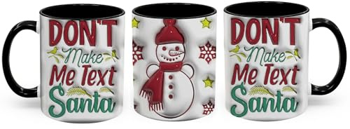IVISION LEARNING LTD Don’t Make Me Text Santa Sarcastic Christmas Inflated 3D Wrap Mugs, Two-Tone Accent Ceramic Coffee Drinking Cups, 11oz 15oz