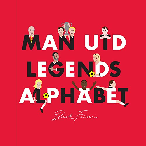 Man Utd Legends Alphabet 2018