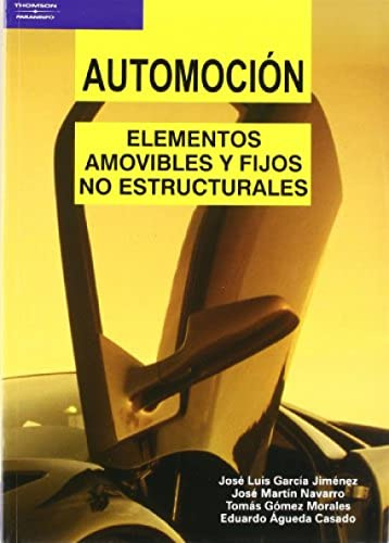 Automoción. Elementos amovibles y fijos no estructurales (Transporte y Mantenimiento de Vehículos)