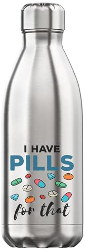 I Have Pills for That Pharmacist Logo Vacuum Insulated Thermal Water Bottle White