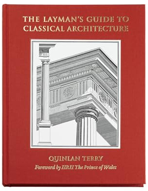 The Layman's guide to classical architecture