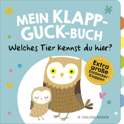 Mein Klapp-Guck-Buch: Welches Tier kennst du hier?: Mit extragroßen Entdecker-Klappen