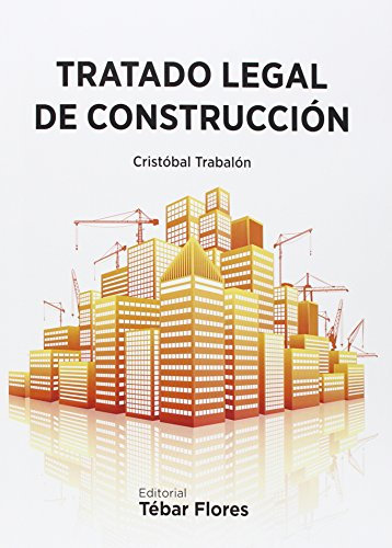 TRATADO LEGAL DE CONSTRUCCIÓN (SIN COLECCION)