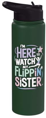 I'm Here to Watch My Flippin Sister Stainless Steel Insulated Water Bottle