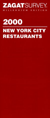 Zagatsurvey 2000 New York City Restaurants