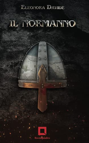 IL NORMANNO: romanzo storico