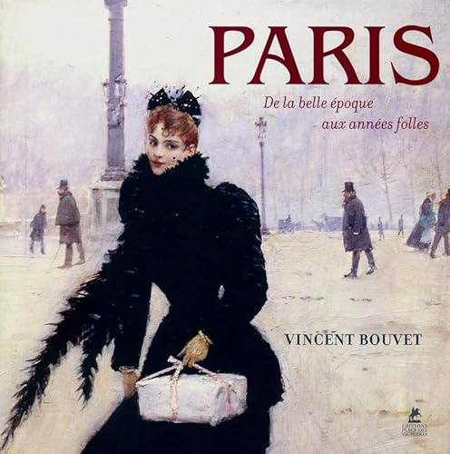 Paris, de la belle époque aux années folles