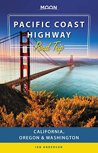 Moon Pacific Coast Highway Road Trip: California, Oregon & Washington (Travel Guide)