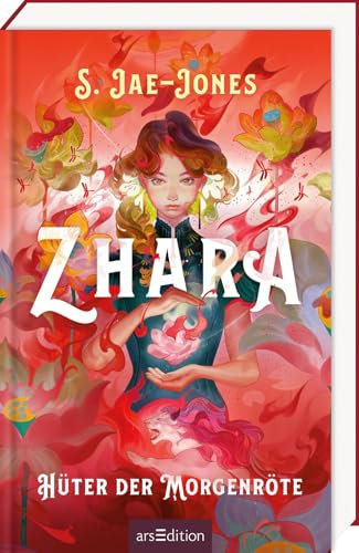 Zhara – Hüter der Morgenröte: Von New-York-Times-Bestseller-Autorin S. Jae-Jones | Ein mitreißendes Fantasyabenteuer ab 12 Jahren