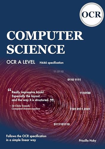 Computer Science OCR A level H446 Spec. Simplifies teaching by adhering precisely to specification: Detailed, but concise coverage of each section. Great for home-learning & revision. Simple to use.