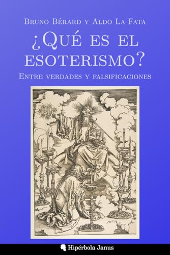 ¿Qué es el esoterismo?: Entre verdades y falsificaciones (Biblioteca Sapientiae)