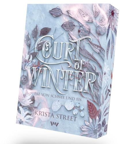 Court of Winter (Fae von Schnee und Eis - Fantasy mit Spice)