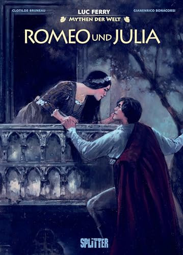 Mythen der Welt: Romeo und Julia