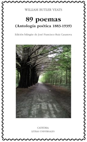 89 poemas: (Antología poética 1883-1939) (Letras Universales)