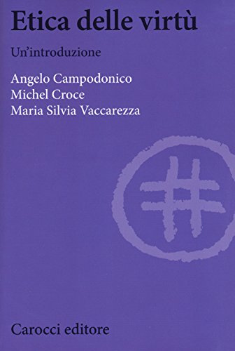 Etica delle virtù. Un'introduzione