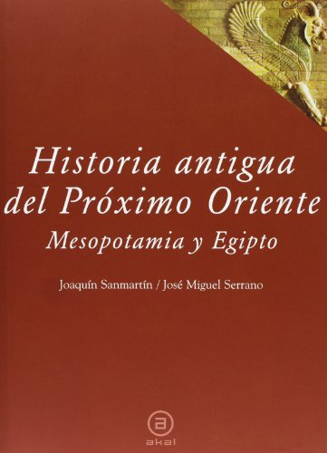 Historia Antigua del Próximo Oriente: Mesopotamia y Egipto: 22 (Textos)